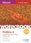 Edexcel A-level Politics Workbook 4: Government and Politics of the USA