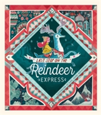 Last Stop on the Reindeer Express
