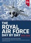 The Royal Air Force Day by Day