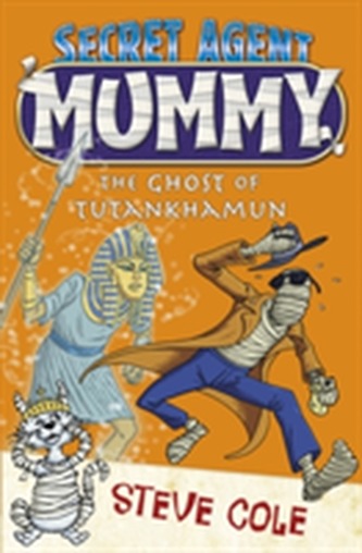 Secret Agent Mummy: The Ghost of Tutankhamun