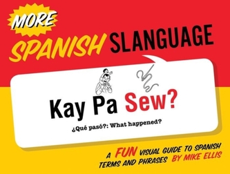 More Spanish Slanguage