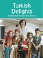 Turkish Delights