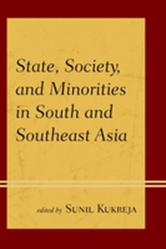 State, Society, and Minorities in South and Southeast Asia