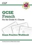 New GCSE French Exam Practice Workbook - For the Grade 9-1 Course (Includes Answers)