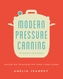 Modern Pressure Canning