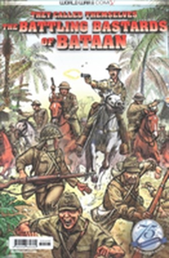 They Called Themselves the Battling Bastards of Bataan
