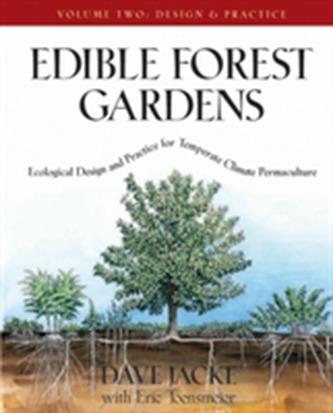 Edible Forest Gardens Vol. 2