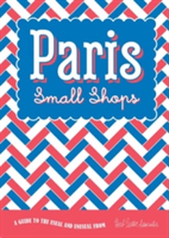 Paris: Small Shops