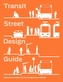 Transit Street Design Guide