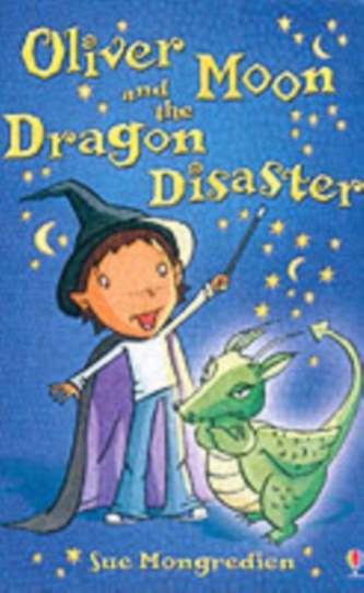 Oliver Moon And The Dragon Disaster