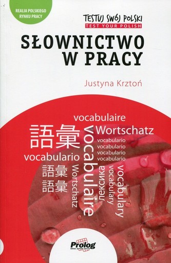 Testuj Swoj Polski: Slownictwo W Pracy