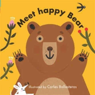 Little Faces: Meet Happy Bear