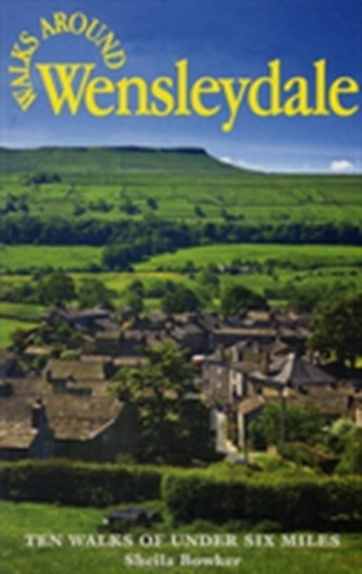 Walks Around Wensleydale