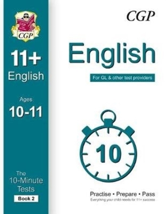10-Minute Tests for 11+ English Ages 10-11 (Book 2) - For GL & Other Test Providers