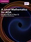 A Level Mathematics for AQA Student Book 2 (Year 2)