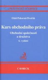 Kurs obchodního práva. Obchodní společnosti a družstva