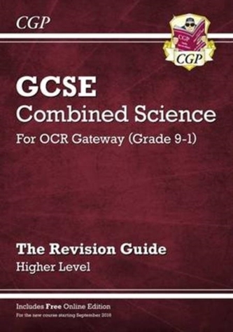 New Grade 9-1 GCSE Combined Science: OCR Gateway Revision Guide with Online Edition - Higher