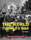 The World Turns to War