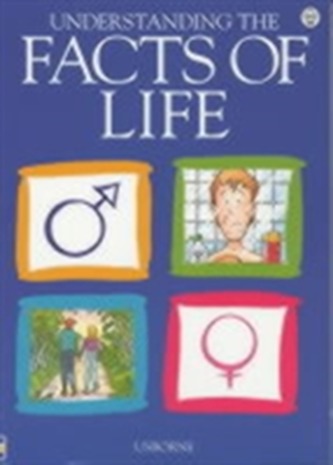 Understanding the Facts of Life