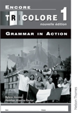 Encore Tricolore Nouvelle 1 Grammar in Action Workbook Pack (x8)