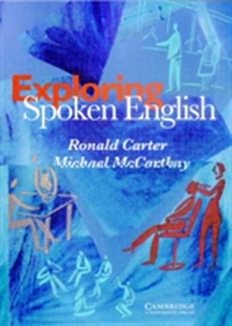 Exploring Spoken English