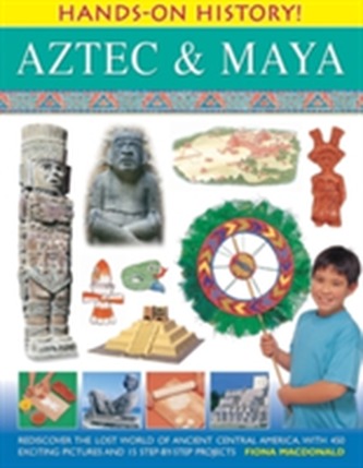 Hands On History: Aztec & Maya