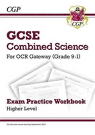 New Grade 9-1 GCSE Combined Science: OCR Gateway Exam Practice Workbook - Higher