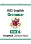 KS2 English Targeted Question Book: Grammar - Year 4