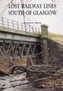 Lost Railway Lines South of Glasgow