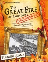 The National Archives: The Great Fire of London Unclassified