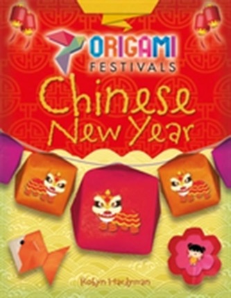 Origami Festivals: Chinese New Year