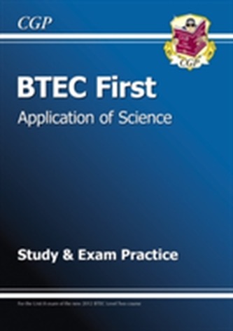 BTEC First in Application of Science - Study and Exam Practice