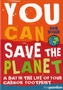 You Can Save the Planet