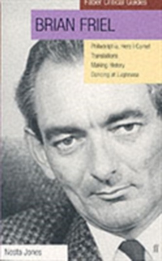 Brian Friel: Faber Critical Guide