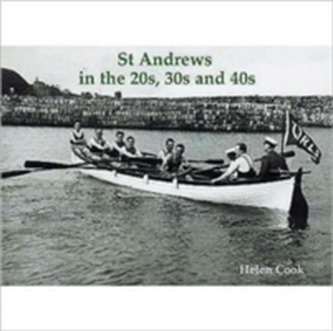 St Andrews in the 20s, 30s and 40s