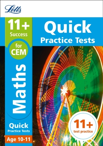 11+ Maths Quick Practice Tests Age 10-11 for the CEM tests