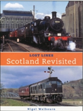 Lost Lines: Scotland Revisted