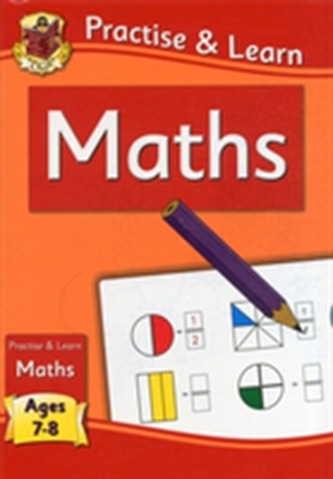 New Curriculum Practise & Learn: Maths for Ages 7-8