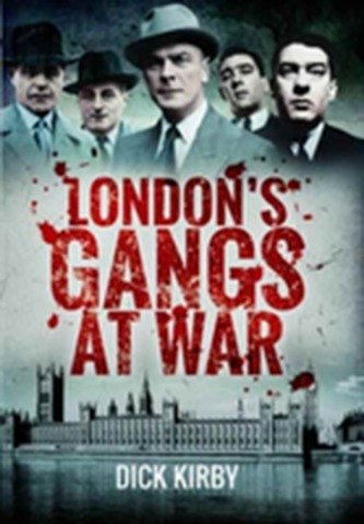 London's Gangs at War