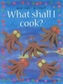 What Shall I Cook