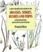 Colour Identification Guide to the Grasses, Sedges, Rushes and Ferns of the British Isles and North Western Europe