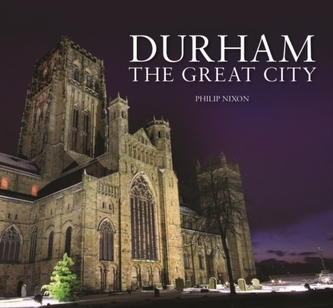 A Durham - The Great City