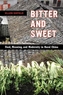 Bitter and Sweet