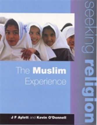 Seeking Religion: The Muslim Experience 2nd Edn