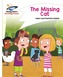 Reading Planet - The Missing Cat - White: Comet Street Kids
