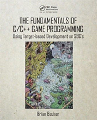 The Fundamentals of C/C++ Game Programming