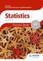 Cambridge International A/AS Mathematics, Statistics: Practice Book