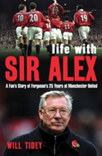 Life with Sir Alex