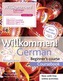 Willkommen! German Beginner's Course 2ED Revised