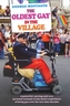 The Oldest Gay in the Village